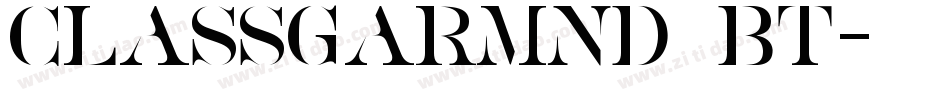 ClassGarmnd BT字体转换
